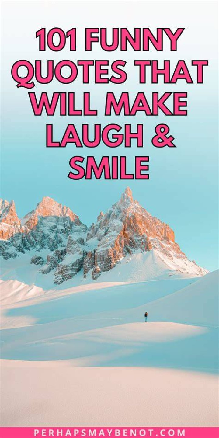 101 Funny Quotes to Make You Laugh Parade