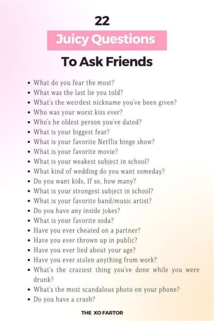116 Juicy Questions To Ask Your Friends When Bored Quotes Hacks