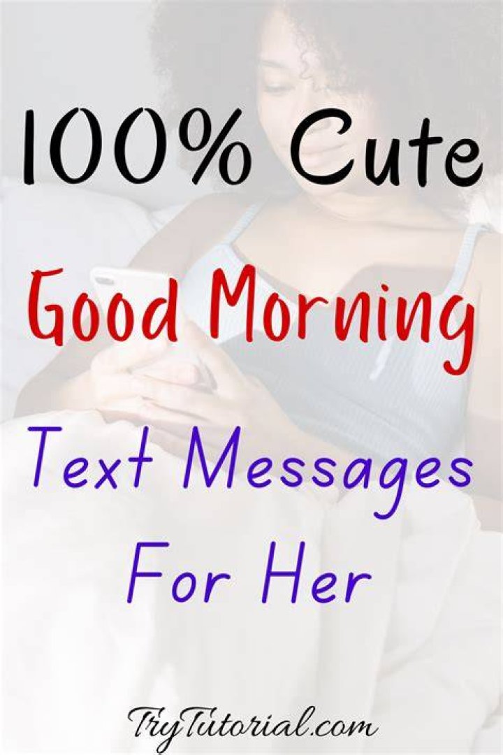 200 Good Morning Texts for Him Parade