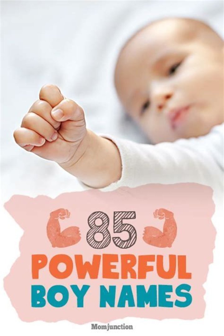 45 Strong And Powerful Baby Boy Names With Meanings Baby boy names