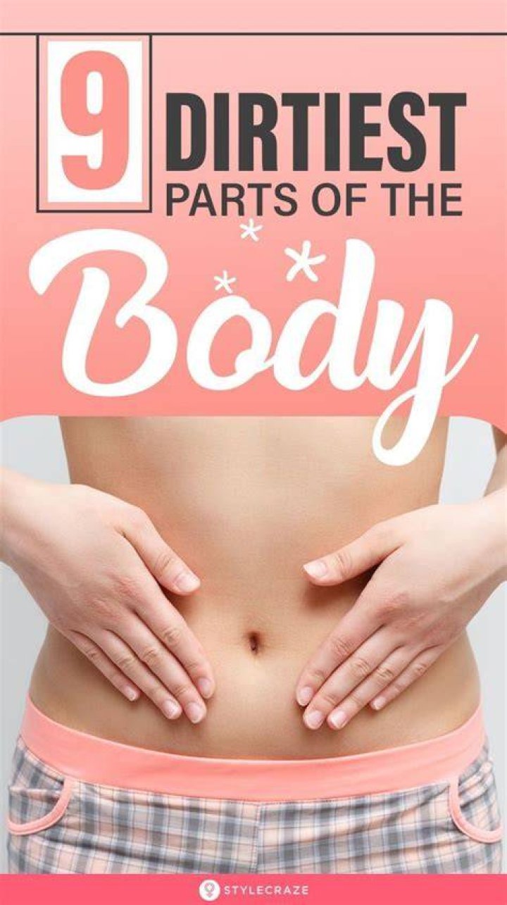 9 Dirtiest Body Parts You Have No Idea About!