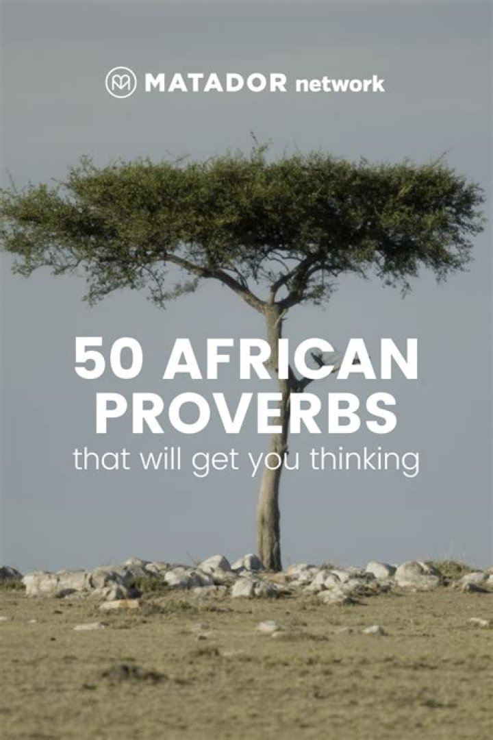 African Proverbs Some of the Best Ethiopian Quotes