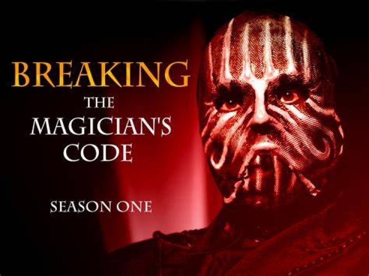 Breaking the Magician's Code Magic's Biggest Secrets Finally Revealed