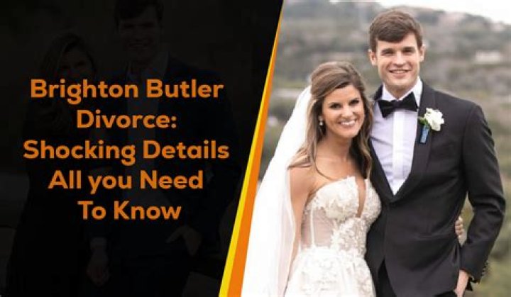 Brighton Butler Divorce Bio, Education, Wiki, Familly, Career, Awards