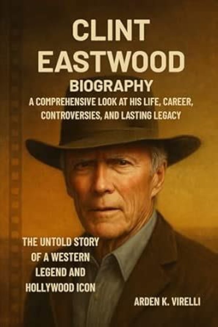 Clint Eastwood A Lasting Legacy In The Film Industry