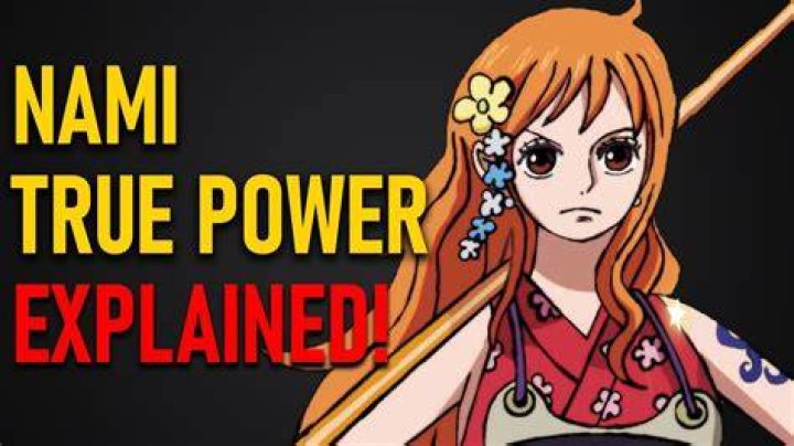 Explaining Nami Haki, Power and Abilities How Strong is Nami? YouTube