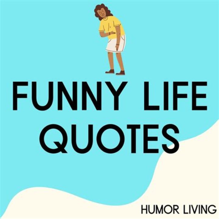 Funny Quotes about Life with Image Quotes and Sayings