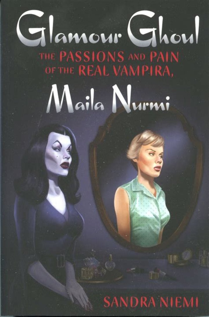 Glamour Ghoul The Passions and Pain of the Real Vampira Original