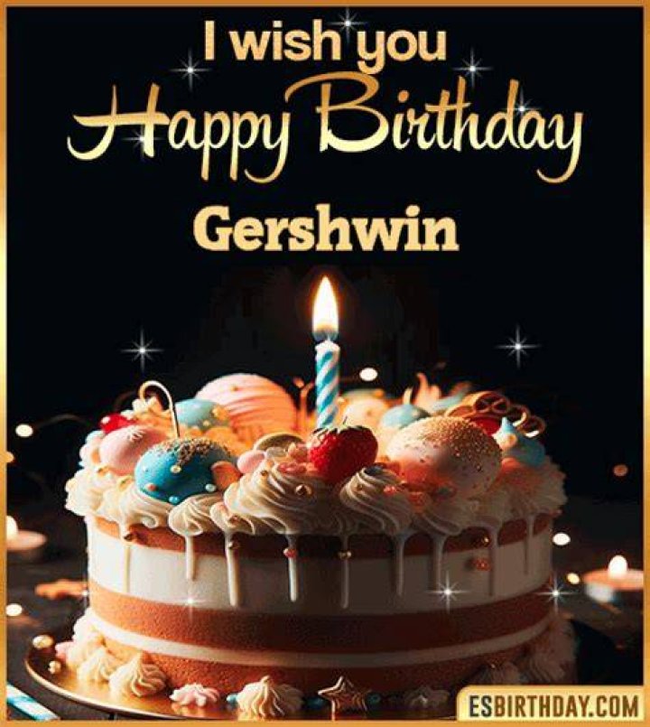 Happy Birthday Gershwin! Gershwin