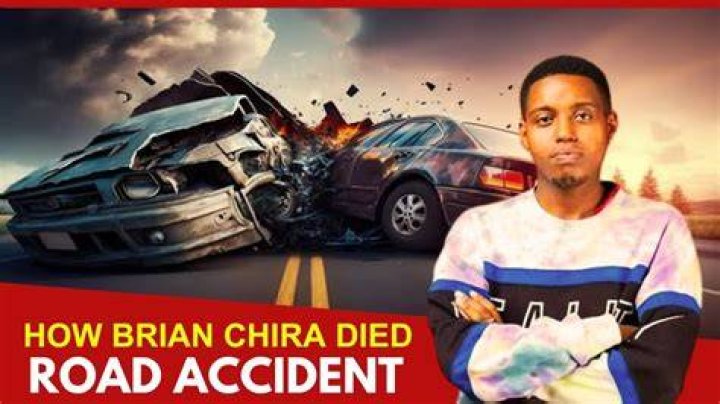 😭HEARTBREAK💔 HOW BRIAN CHIRA DIED IN ACCIDENT YouTube