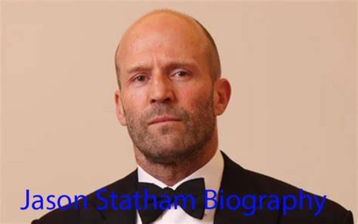 Jason Statham Bio, Age, Career, Girlfriend, Net Worth, Height, Weight