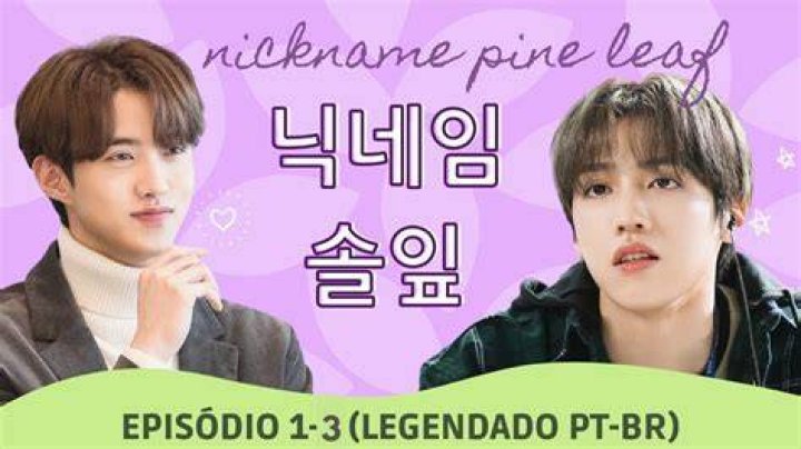 Nickname pine leaf Epis&oacute;dio 3 final parte 2 fim do Drama YouTube