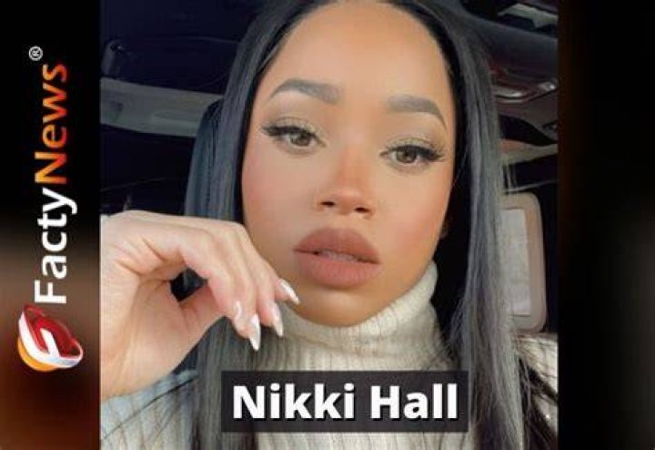 Nikki Hall Biography, Wiki, Age, Height, Net Worth, Boyfriend