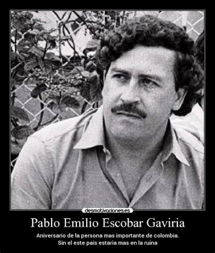 Pablo Emilio Escobar Gaviria Desmotivaciones