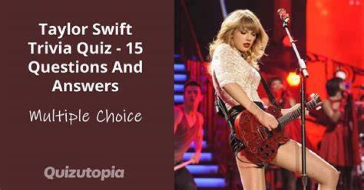 Taylor Swift Quiz Questions & Answers 2024