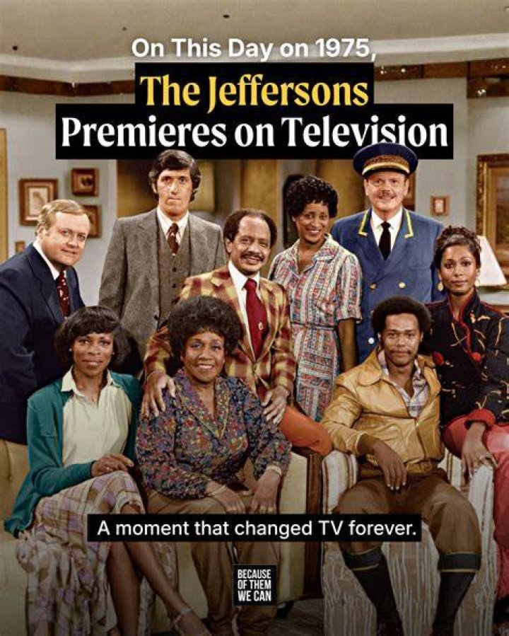 The Jeffersons (19751985) "We're moving on up, to the East Side, to