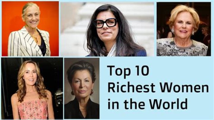 The Top 10 Richest Women In The World 2020