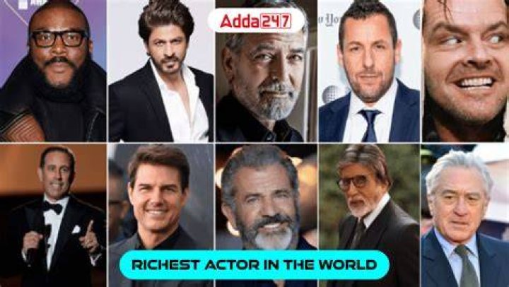 Top 10 richest actor in the world that you might not know yet