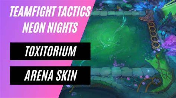 Toxitorium Arena in TFT