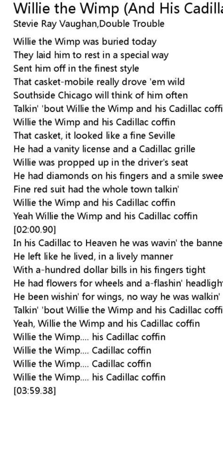 Willie the Wimp (and his Cadillac coffin) Tales of History and